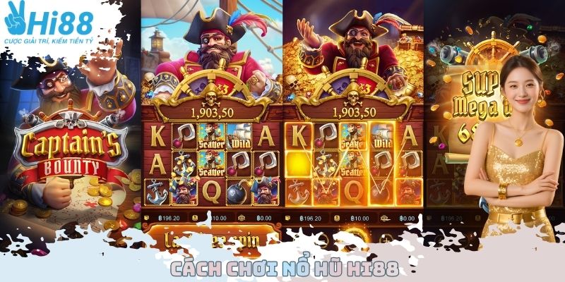 Cách Chơi Nổ Hũ Hi88 Đơn Giản, Chi Tiết Cho Người Mới